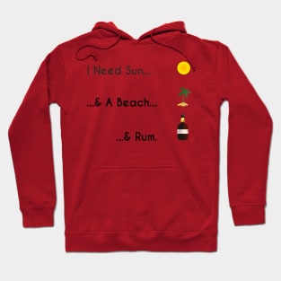 Sun, Beach, Rum. Hoodie